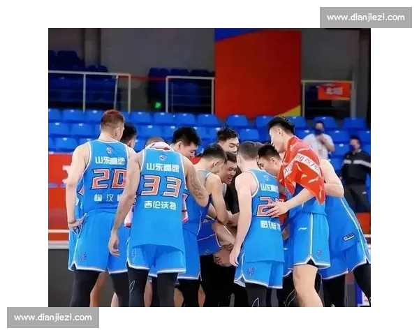 山东男篮三连战国际劲旅:4-6 日淬炼新星阵容